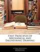 First Principles of Mechanical and Engineering Drawing, H Holt-Butterfill 