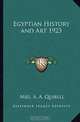 Egyptian History and Art 1923, Mrs. A. A. Quibell 