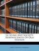 In Slums And Society: Reminiscences Of Old Friends, James Granville Adderley 