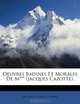 Oeuvres Badines Et Morales De M*** (jacques Cazotte). (French Edition), Jacques Cazotte, Esprit 
