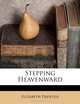 Stepping Heavenward, Elizabeth Prentiss 