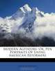 Modern Agitators: Or, Pen Portraits Of Living American Reformers, David W. Bartlett 