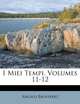 I Miei Tempi, Volumes 11-12 (Italian Edition), Angelo Brofferio 
