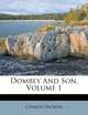 Dombey And Son, Volume 1, Charles Dickens 