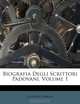 Biografia Degli Scrittori Padovani, Volume 1 (Italian Edition), Giuseppe Vedova 