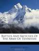 Battles And Sketches Of The Army Of Tennessee, BROMFIELD L. RIDLEY 