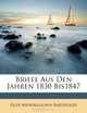 Briefe Aus Den Jahren 1830 Bis1847, Felix Mendelssohn-Bartholdy 