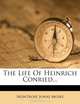 The Life Of Heinrich Conried..., Montrose Jonas Moses 