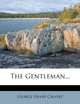 The Gentleman..., George Henry Calvert 