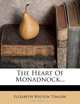 The Heart Of Monadnock..., Elizabeth Weston Timlow 