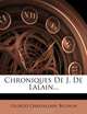 Chroniques De J. De Lalain... (French Edition), Georges Chastellain, Buchon 