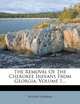 The Removal Of The Cherokee Indians From Georgia, Volume 1..., Wilson Lumpkin 