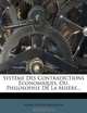 Systeme Des Contradictions Economiques, Ou, Philosophie De La Misere... (French Edition), Pierre-Joseph Proudhon 