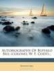 Autobiography Of Buffalo Bill (colonel W. F. Cody)..., Buffalo Bill 