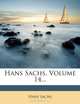 Hans Sachs, Volume 14... (German Edition), Hans Sachs 