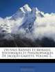Oeuvres Badines Et Morales, Historiques Et Philosophiques De Jacques Cazotte, Volume 3... (French Edition), Jacques Cazotte 