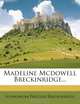 Madeline Mcdowell Breckinridge..., Sophonisba Preston Breckinridge 