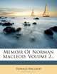 Memoir Of Norman Macleod, Volume 2..., Donald Macleod 