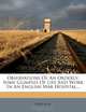Observations Of An Orderly: Some Glimpses Of Life And Work In An English War Hospital..., Ward Muir 
