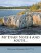 My Diary North And South..., William Howard RUSSELL 