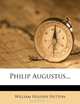 Philip Augustus..., William Holden Hutton 