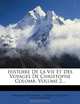 Histoire De La Vie Et Des Voyages De Christophe Colomb, Volume 2... (French Edition), Washington Irving, Charles-Auguste Defauconpret 