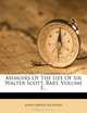 Memoirs Of The Life Of Sir Walter Scott, Bart, Volume 5..., John Gibson Lockhart 