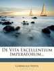 De Vita Excellentium Imperatorum... (Latin Edition), Cornelius Nepos 