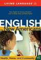 English for New Americans: Health, Home, and Community (LL English for New Amercns(TM)), 