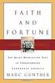 Faith and Fortune : The Quiet Revolution to Reform American Business, MARC GUNTHER 