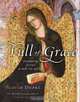 Full of Grace: Encountering Mary in Faith, Art, and Life, Judith Dupre 