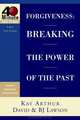 Forgiveness: Breaking the Power of the Past (40-Minute Bible Studies), Kay Arthur, David Lawson, Bj Lawson 