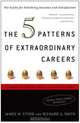 The 5 Patterns of Extraordinary Careers: The Guide for Achieving Success and Satisfaction, James M. Citrin, Richard Smith 
