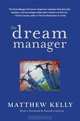 The Dream Manager, Matthew Kelly 