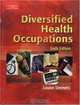 Diversified Health Occupations, 6E, Louise M Simmers 