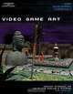 Game Development Essentials: Video Game Art (Game Development Essentials), Todd Gantzler 