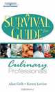 A Survival Guide for Culinary Professionals, Karen Levine 
