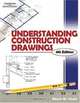 Understanding Construction Drawings, Mark W. Huth 