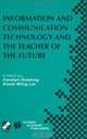 Information and Communication Technology and the Teacher of the Future (IFIP International Federation for Information Processing), 
