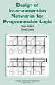 Design of Interconnection Networks for Programmable Logic, Guy Lemieux, ?Guy Lemieux, David Lewis 