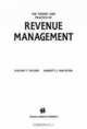 The Theory and Practice of Revenue Management (International Series in Operations Research & Management Science), Kalyan T. Talluri 