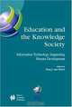 Education and the Knowledge Society: Information Technology Supporting Human Development, 