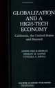 Globalization and a High-Tech Economy : California, the United States and Beyond, Ashok Bardhan 