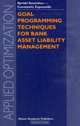 Goal Programming Techniques for Bank Asset Liability Management (Applied Optimization), Kyriaki Kosmidou 