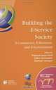 Building the E-Service Society : E-Commerce, E-Business, and E-Government (IFIP International Federation for Information Processing), 