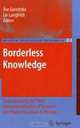 Borderless Knowledge: Understanding the "New" Internationalisation of Research and Higher Education in Norway (Higher Education Dynamics), 