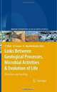 Links Between Geological Processes, Microbial Activities & Evolution of Life: Microbes and Geology (Modern Approaches in Solid Earth Sciences), 