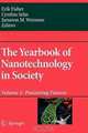 The Yearbook of Nanotechnology in Society: Volume 1: Presenting Futures (Yearbook of Nanotechnology in Society) (Yearbook of Nanotechnology in Society), 