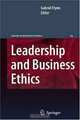 Leadership and Business Ethics (Issues in Business Ethics) (Issues in Business Ethics), 