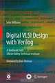 Digital VLSI Design with Verilog: A Textbook from Silicon Valley Technical Institute, John Williams 